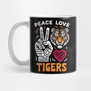 Peace Love Tigers - Design for Tiger Lovers Mug